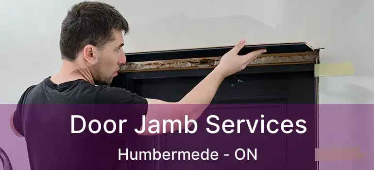  Door Jamb Services Humbermede - ON