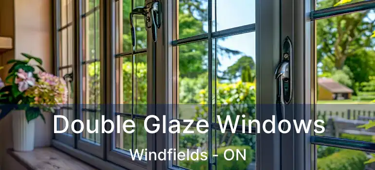  Double Glaze Windows Windfields - ON