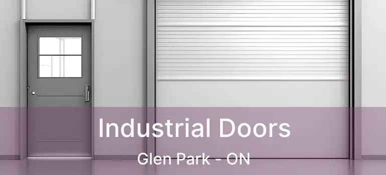  Industrial Doors Glen Park - ON