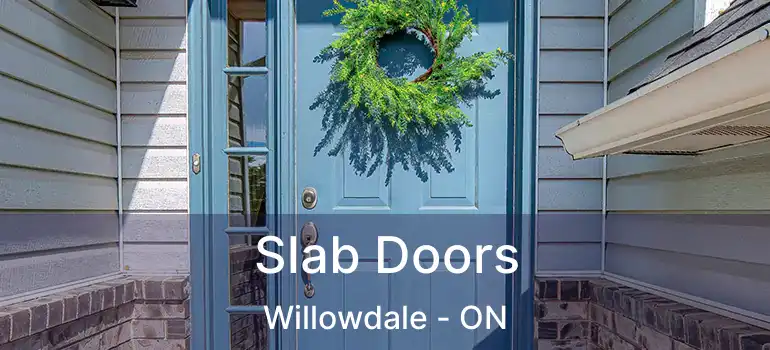  Slab Doors Willowdale - ON