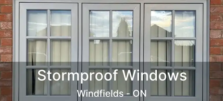  Stormproof Windows Windfields - ON