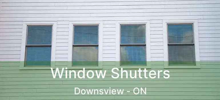  Window Shutters Downsview - ON